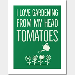 I Love Gardening Posters and Art